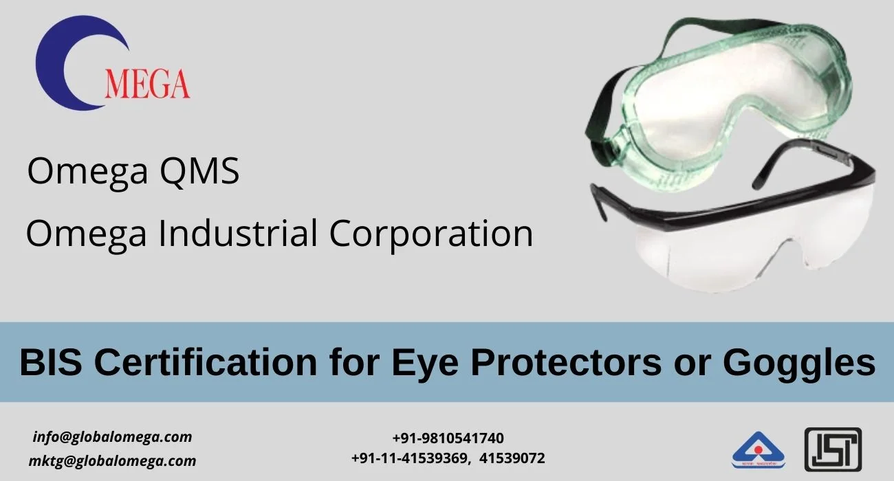 BIS certification for Eye protectors or Goggles
